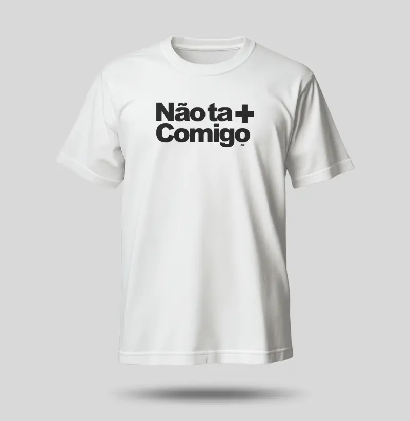 Não ta + Comigo