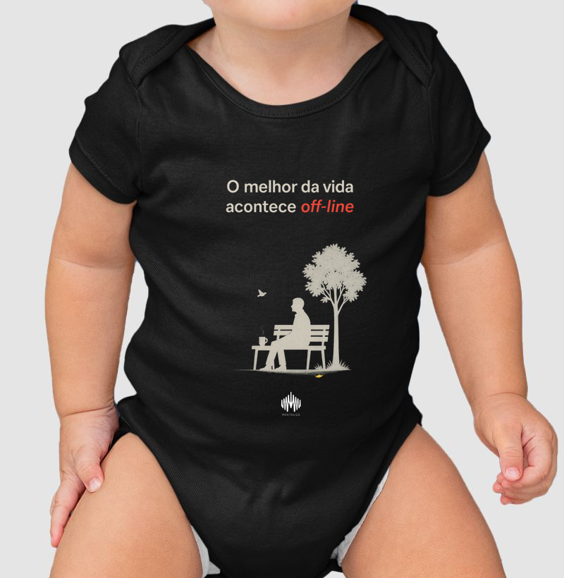O melhor da vida acontece off-line