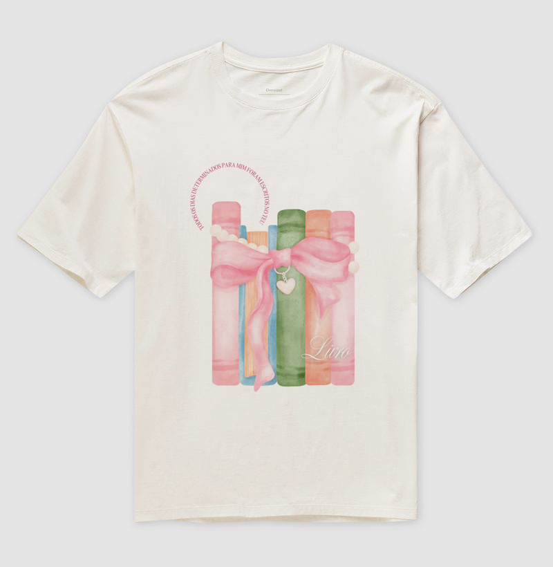 T-shirt Oversized - Teu Livro 📖🎀