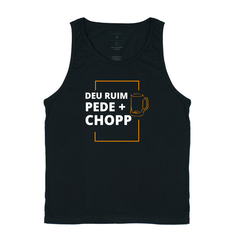 Deu ruim, pede + CHOPP