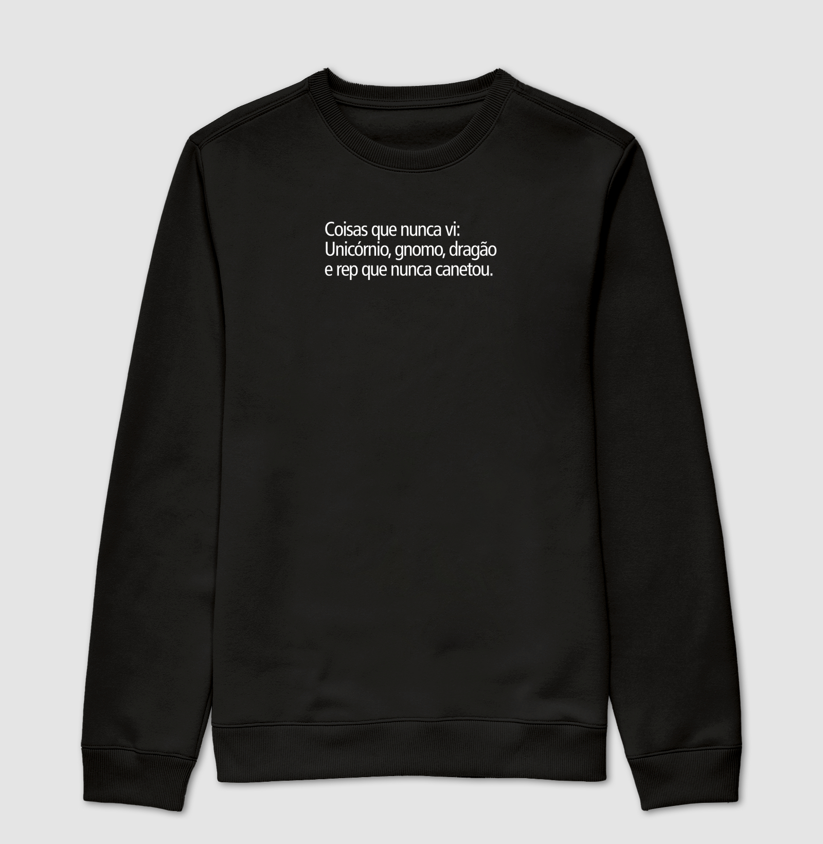 s que nunca vi: Unicórnio, gnomo, dragão e rep que nunca canetou.