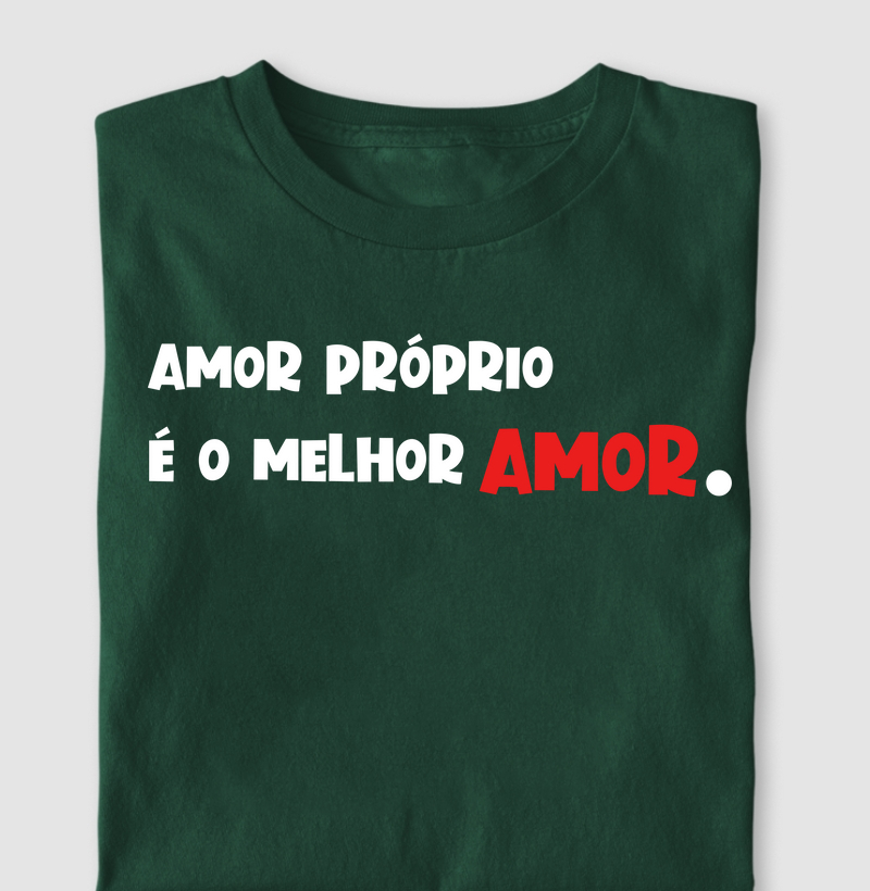 Amor próprio é o melhor amor