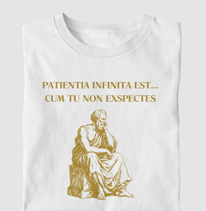 Patientia infinita est… cum tu non exspectes - "A paciência é infinita... quando não é você que espera."