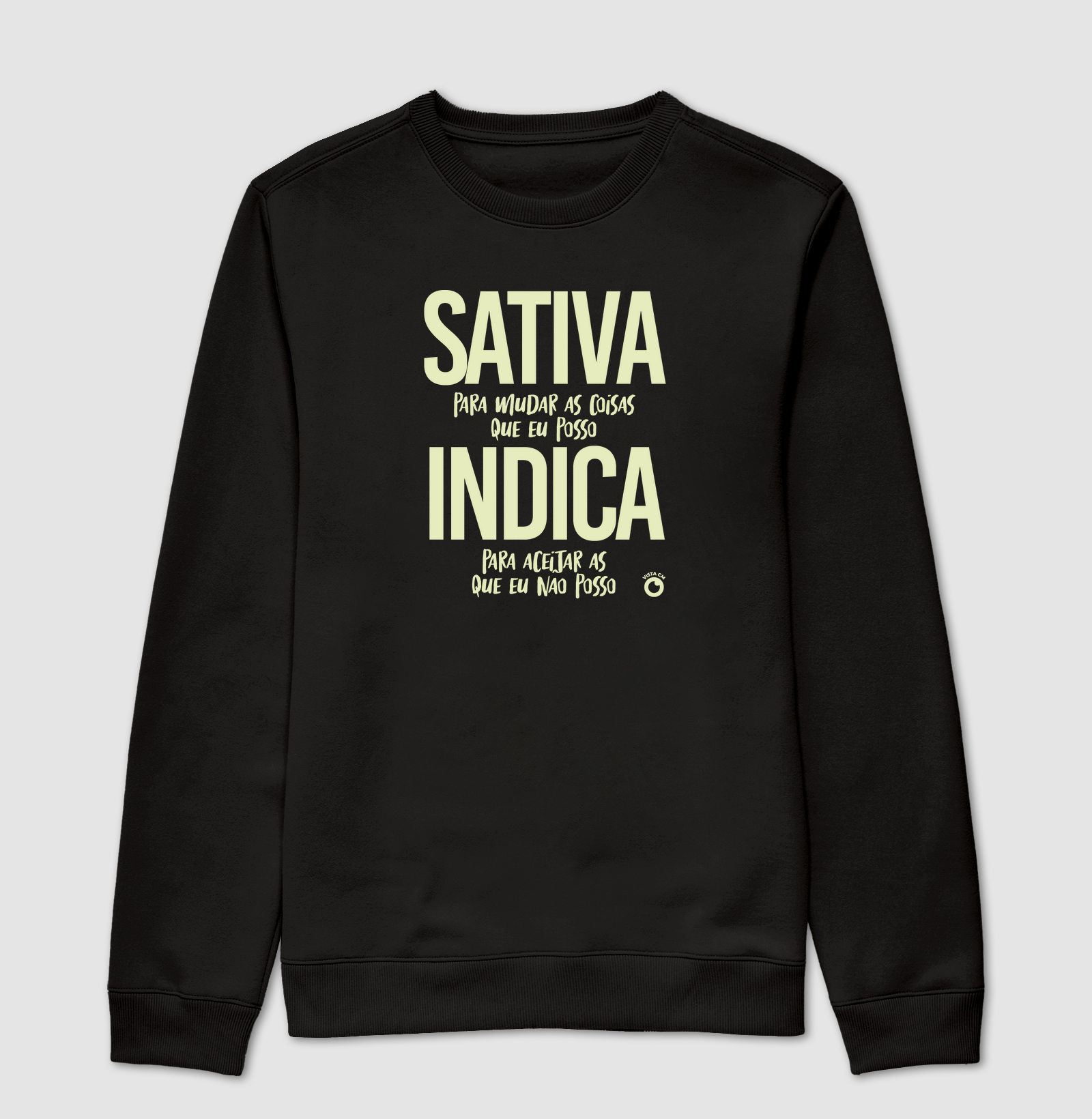 Sativa pra mudar, Indica pra aceitar