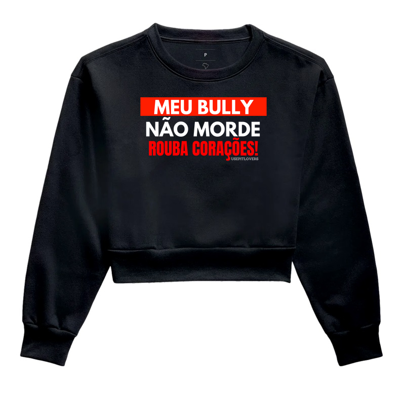 MEU BULLY NÃO MORDE ROUBA CORAÇÕES
