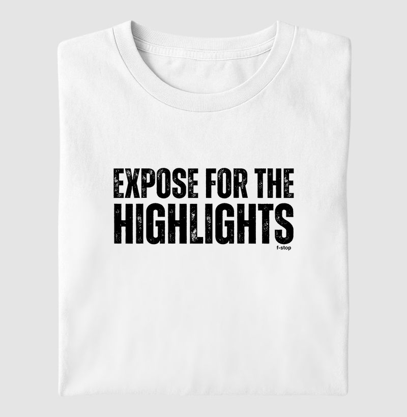 Expose for the highlights