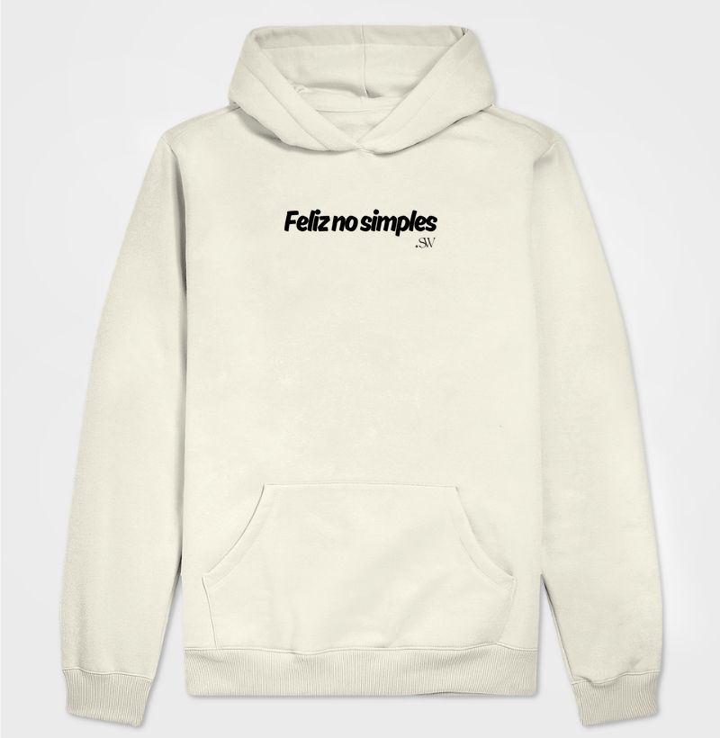 Hoodie Moletom | Feliz no Simples | Essência Minimalista - Shutter Wear SW 02