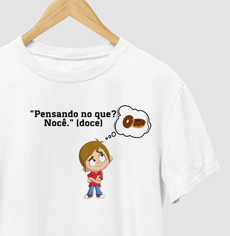 T-shirt pensando nocê