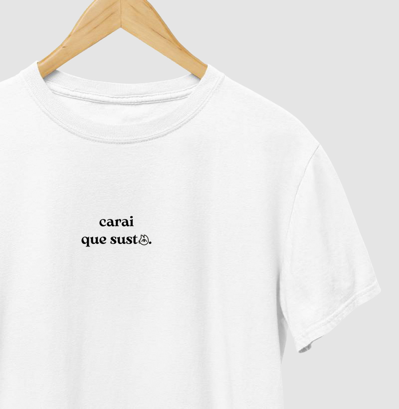 T-Shirt carai que susto.