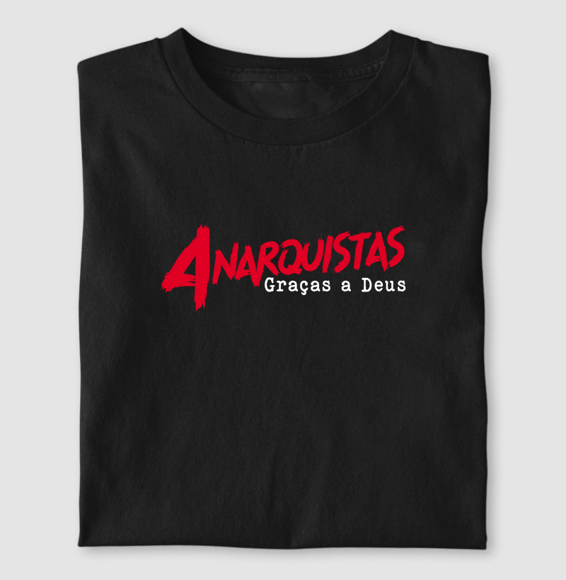 Anarquistas, graças a Deus