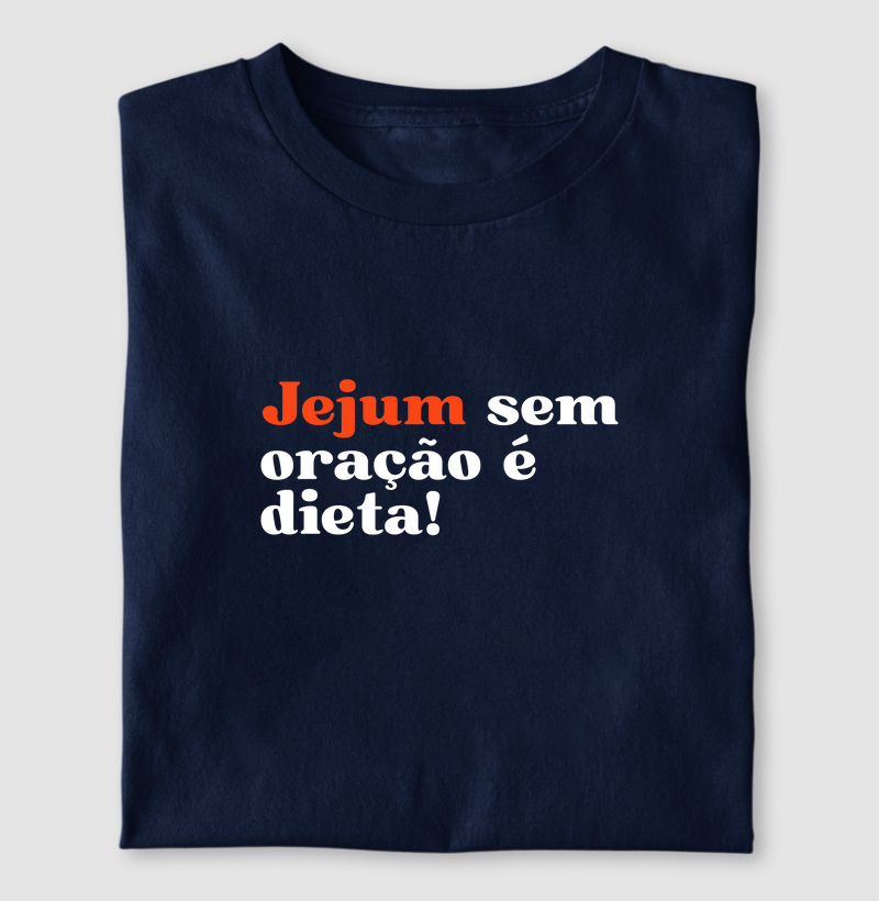 Jejum sem oração é dieta!