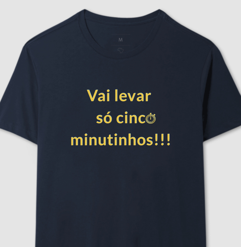 Só Cinco Minutinhos!