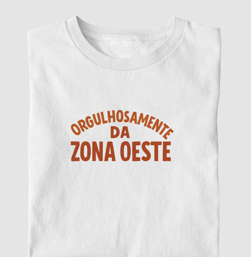 Orgulhosamente da Zona Oeste