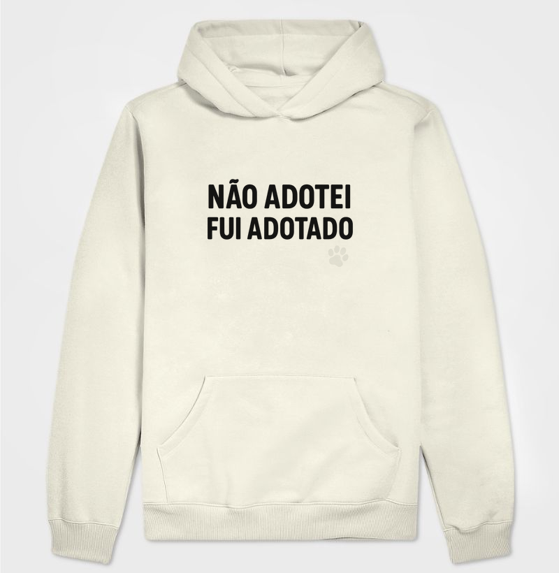 Não adotei, fui adotado