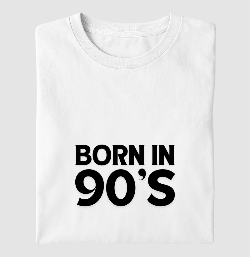 Camiseta Feminina Born in 90’s | Personalizável por Década – AMMAR