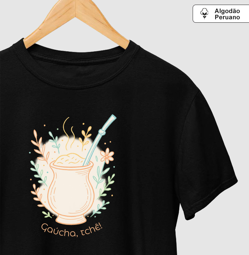 Camiseta Feminina Gaúcha Tchê | Algodão Peruano