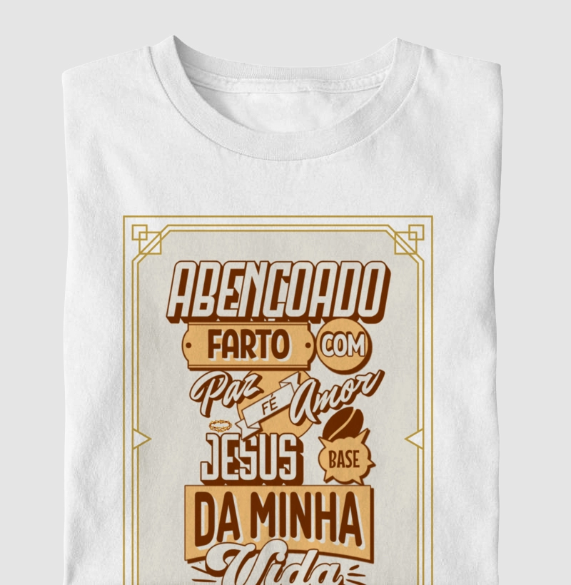 Camiseta cristã marca Eterno King com frases de fé "Abençoado Farto"