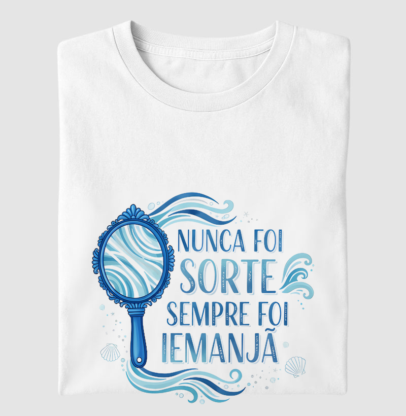 Nunca foi sorte - Iemanjá