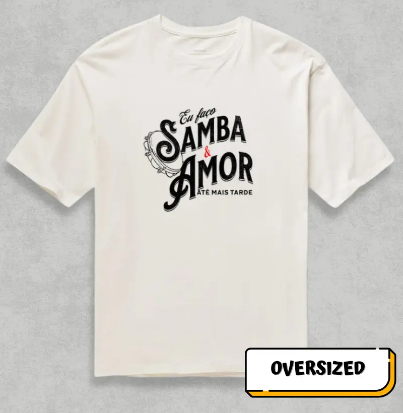 Eu faço Samba e amor até mais tarde