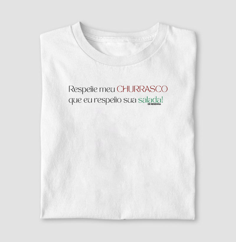 Respeite meu churrasco