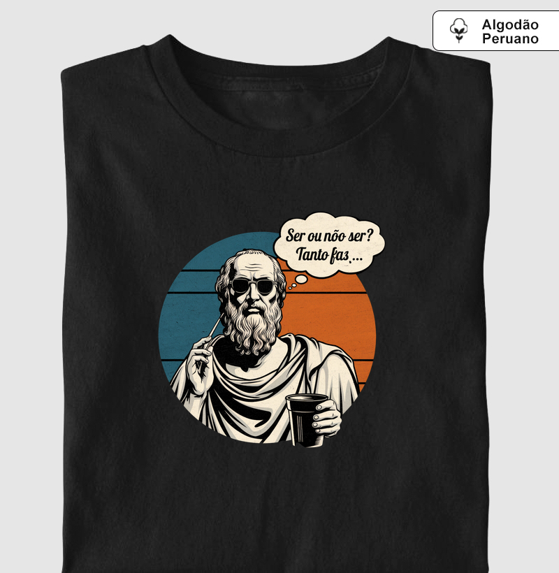 Ser ou Não Ser, Tanto Faz