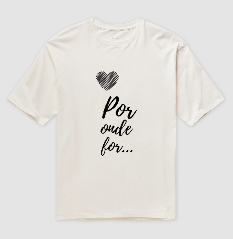 Por Onde For... – Amor que Acompanha Cada Caminho