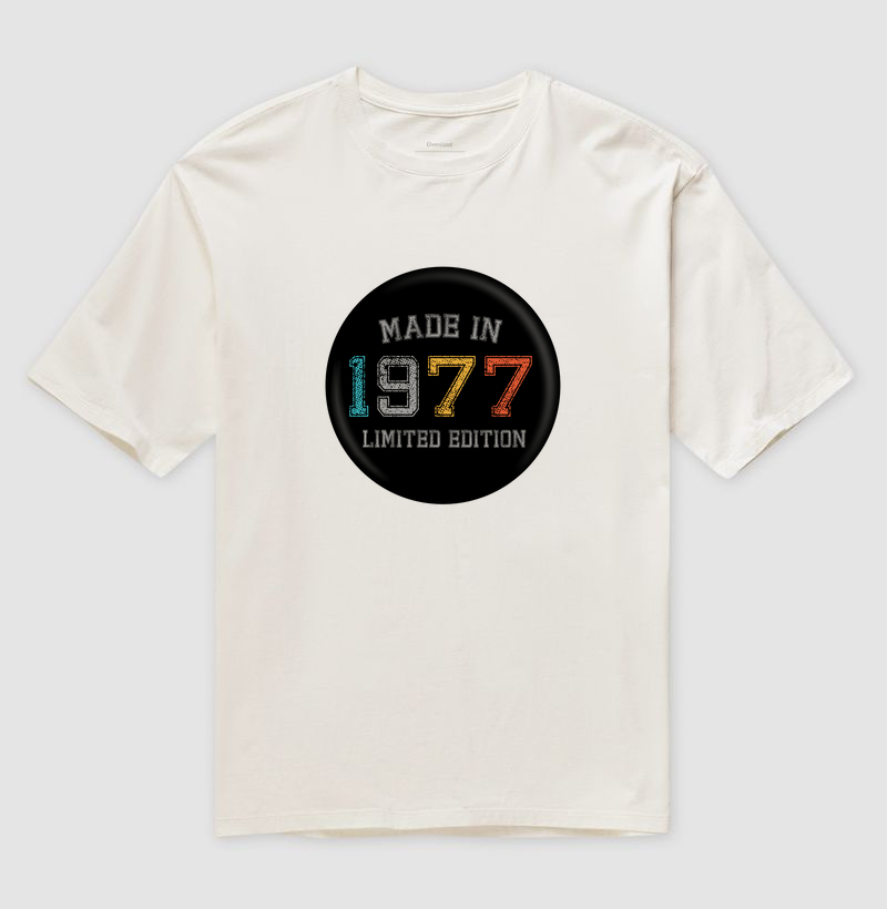 Made In 1977 Limited Ed - Oversized