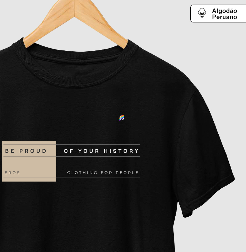 Be Proud Of Your History