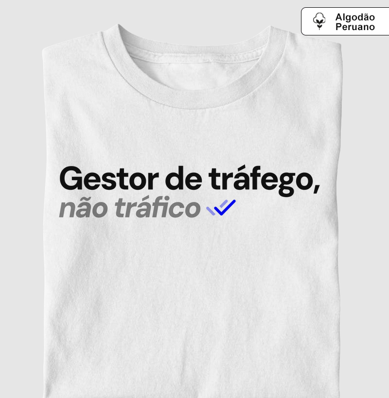 Gestor de tráfego, não confunda