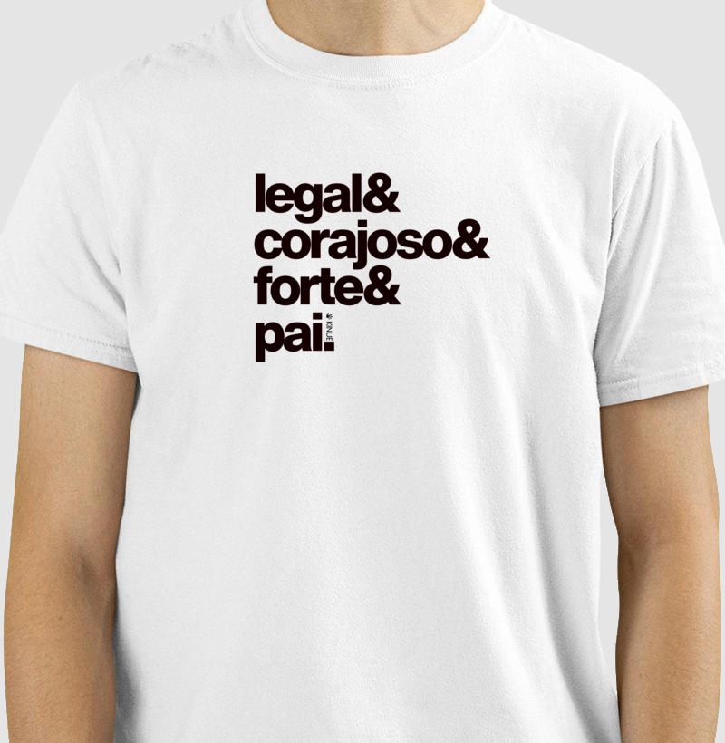 Legal corajoso forte Pai