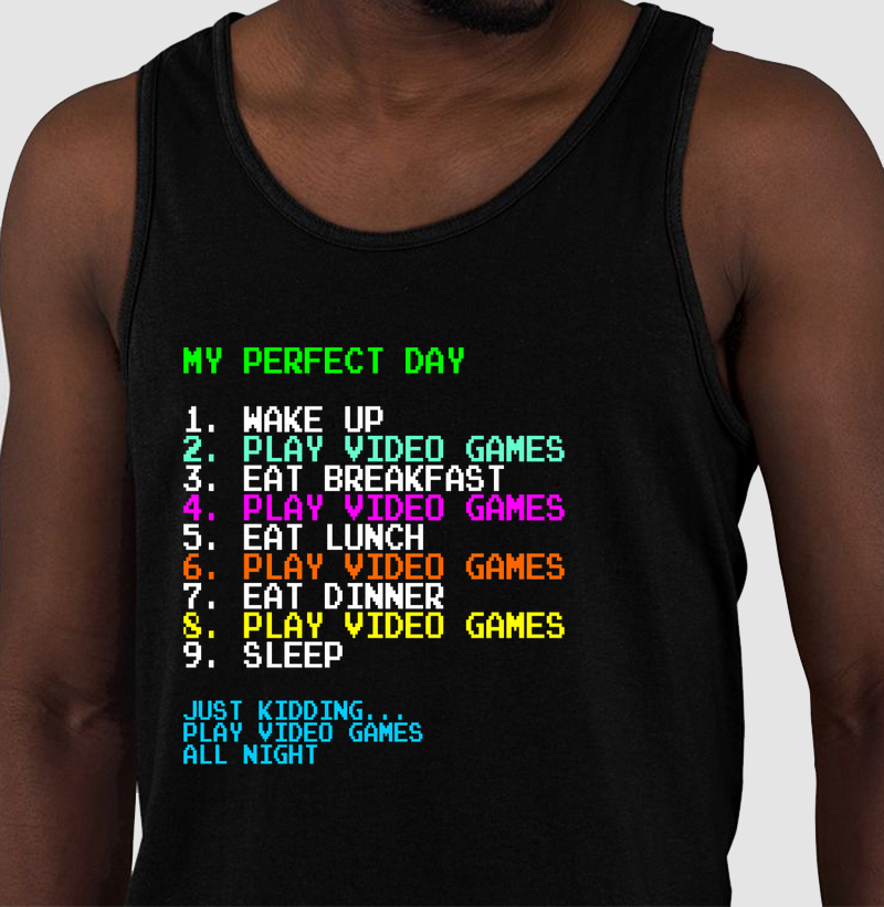 MY PERFECT DAY – Think Tee