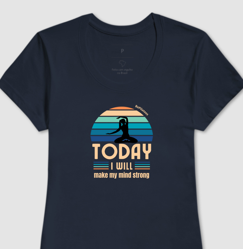 Today I will make my mind strong