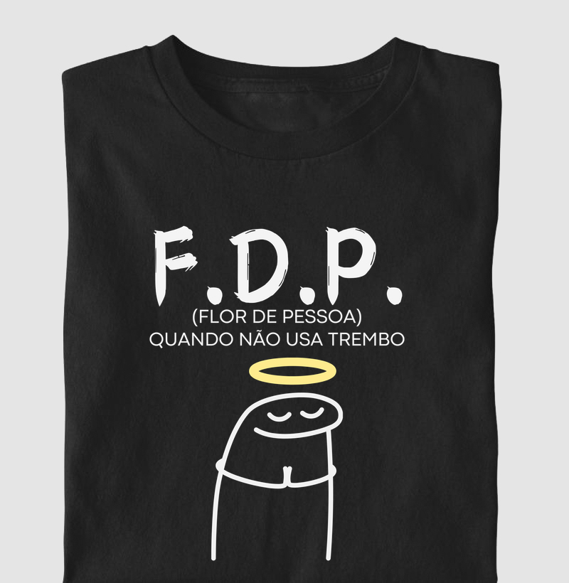 Flor de Pessoa quando não usa Trembo