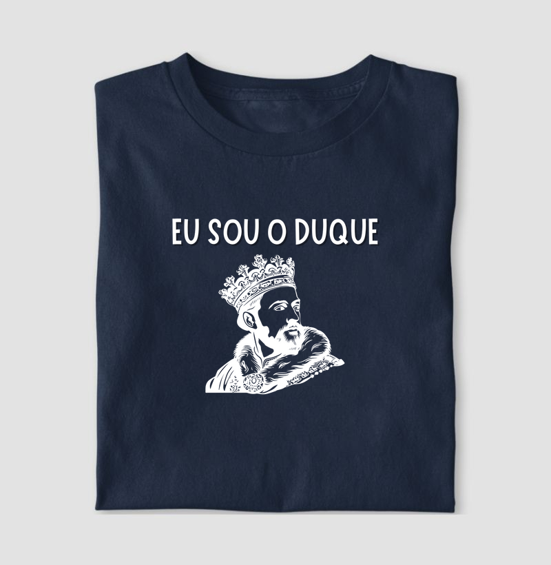 Eu sou o duque