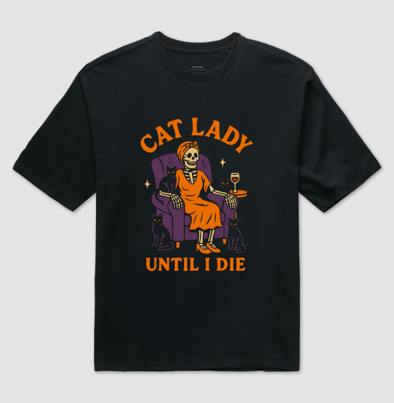 Cat Lady Until I Die
