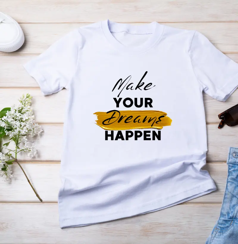 Make your dreams happen