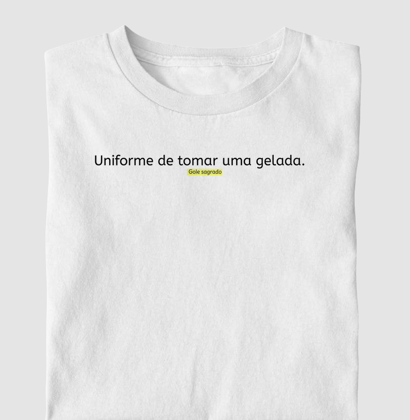 Uniforme de tomar uma gelada.