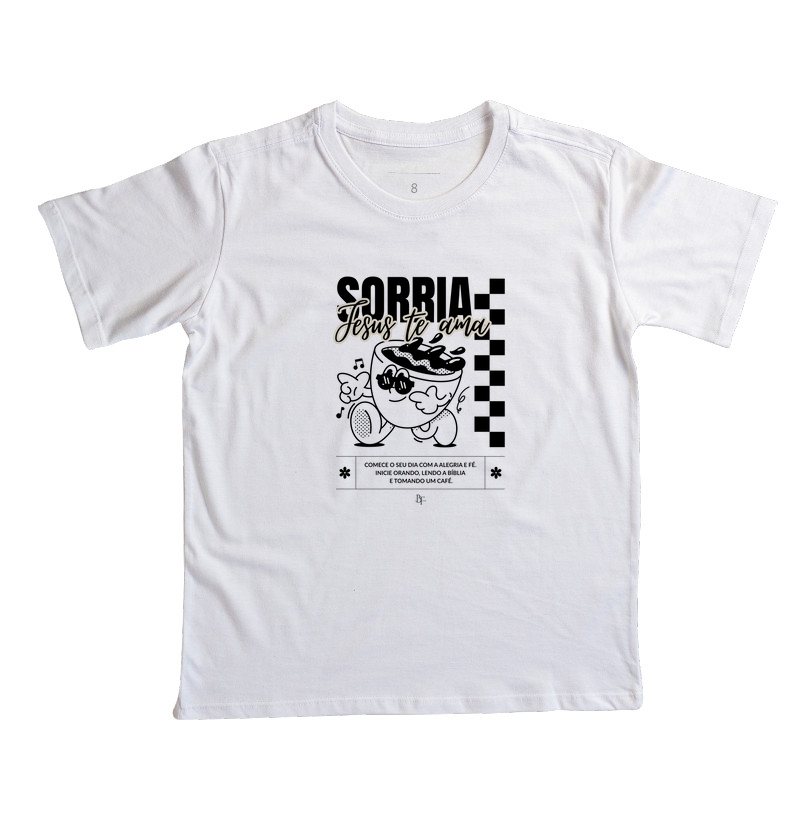 Sorria Jesus te ama. Comece o dia com alegria e fé