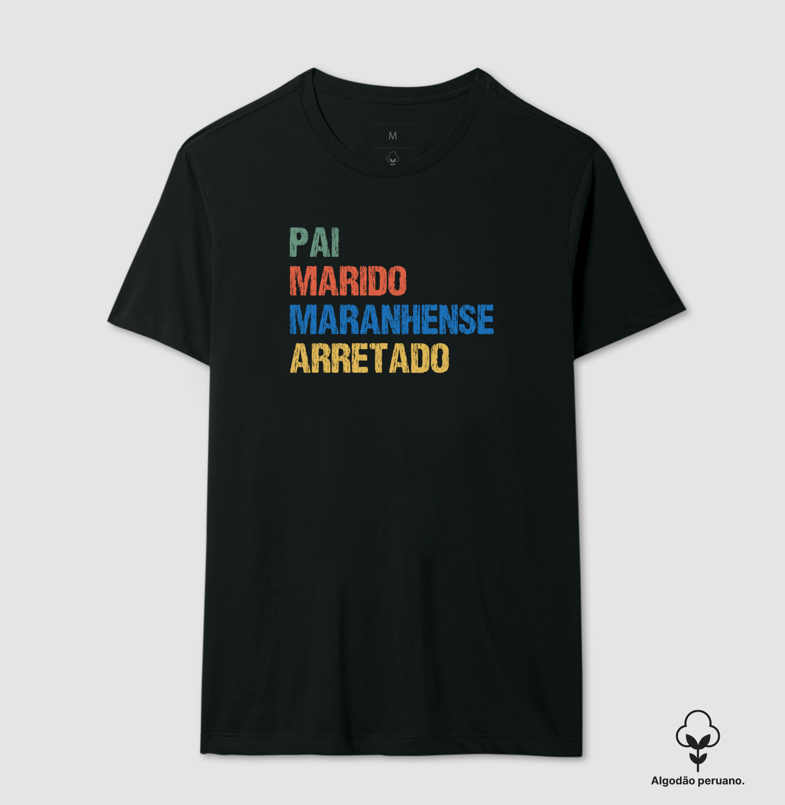 Pai | Marido | Maranhense | Arretado