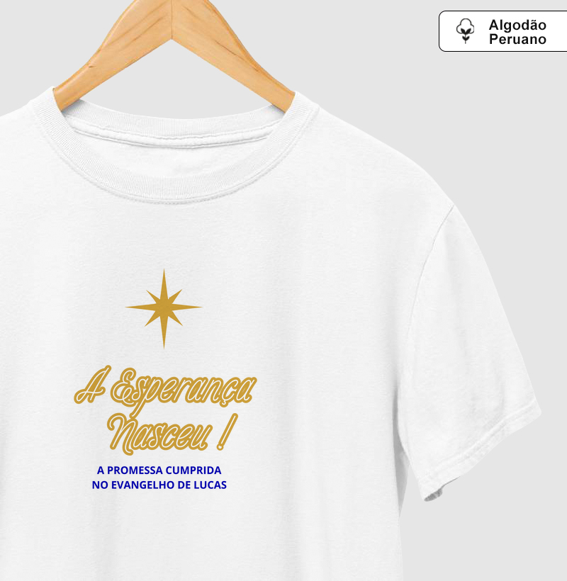 Camisetas em Algodão Peruano A Esperança do Natal