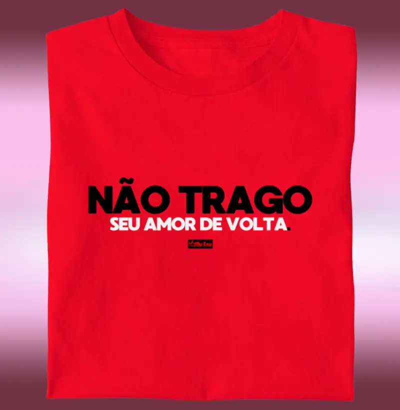 NAO TRAGO SEU AMOR DE VOLTA