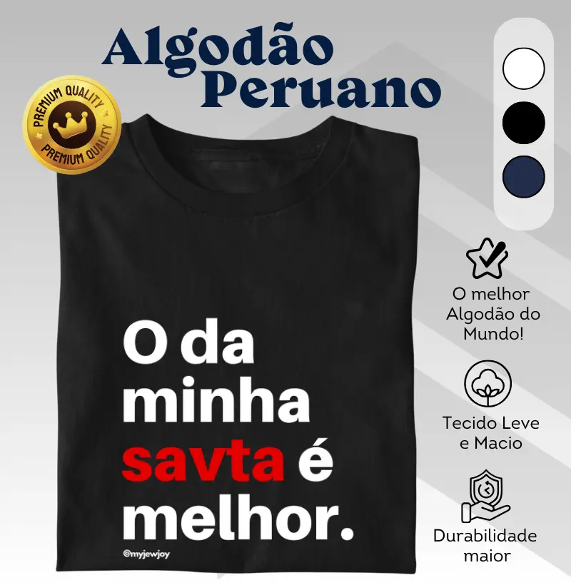 O da minha savta (avó) é melhor