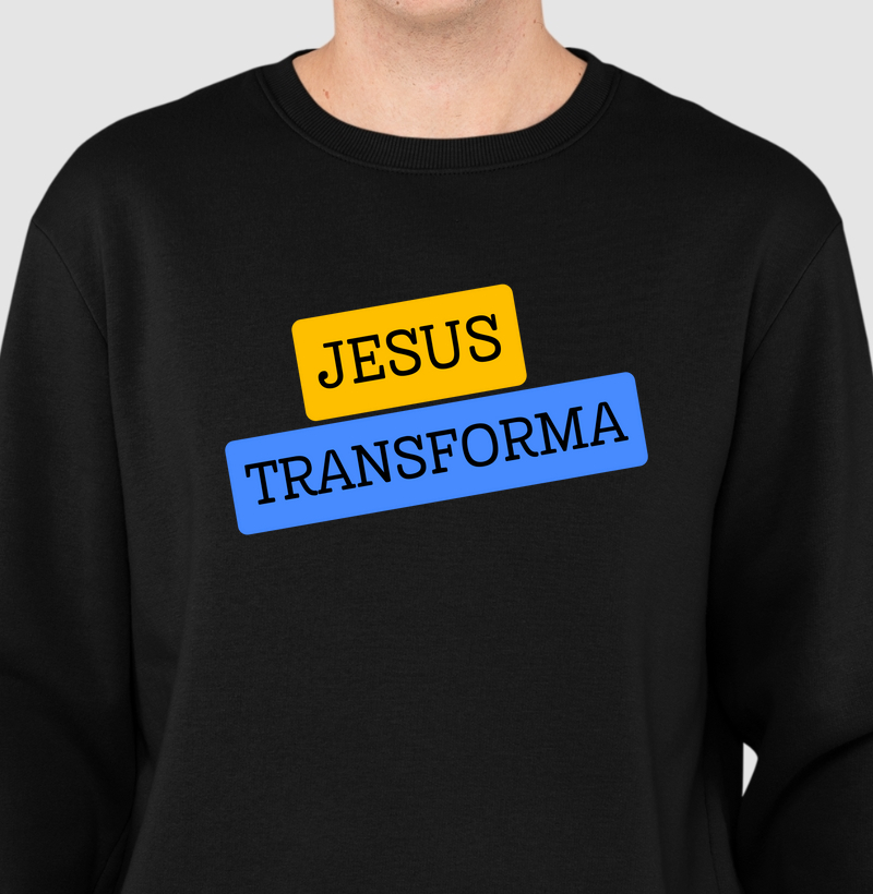 JESUS TRANSFORMA
