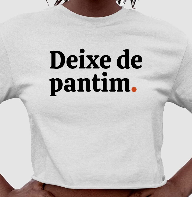 Deixe de Pantim