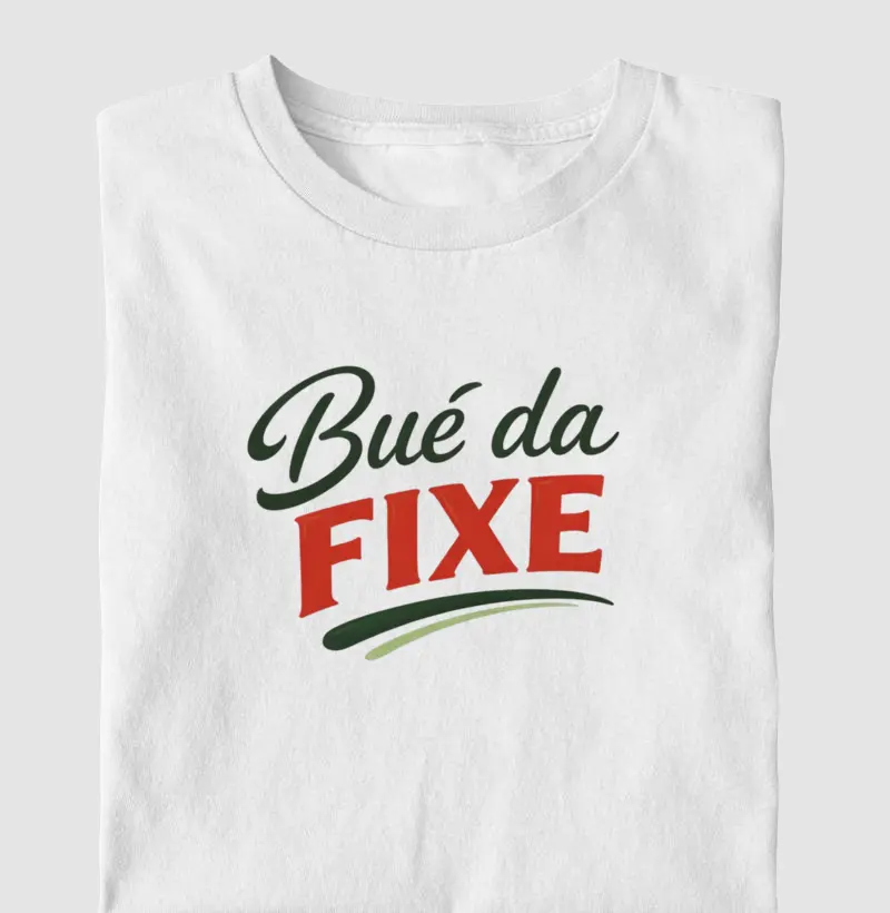Bué da Fixe