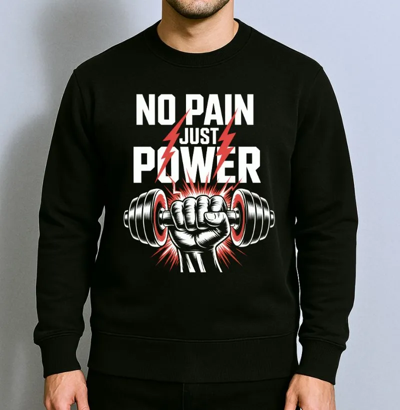 No Pain Just Power