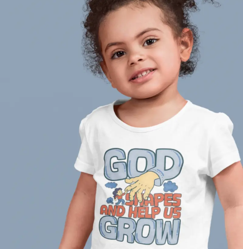 GOD SHAPES AND HELP US GROW