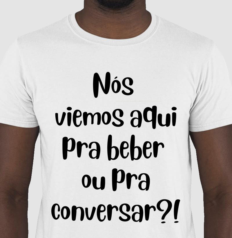Beber ou Conversar?!