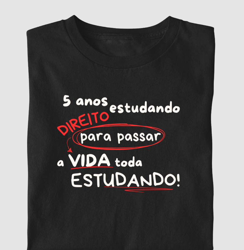 Direito, passando a vida estudando (ADV)