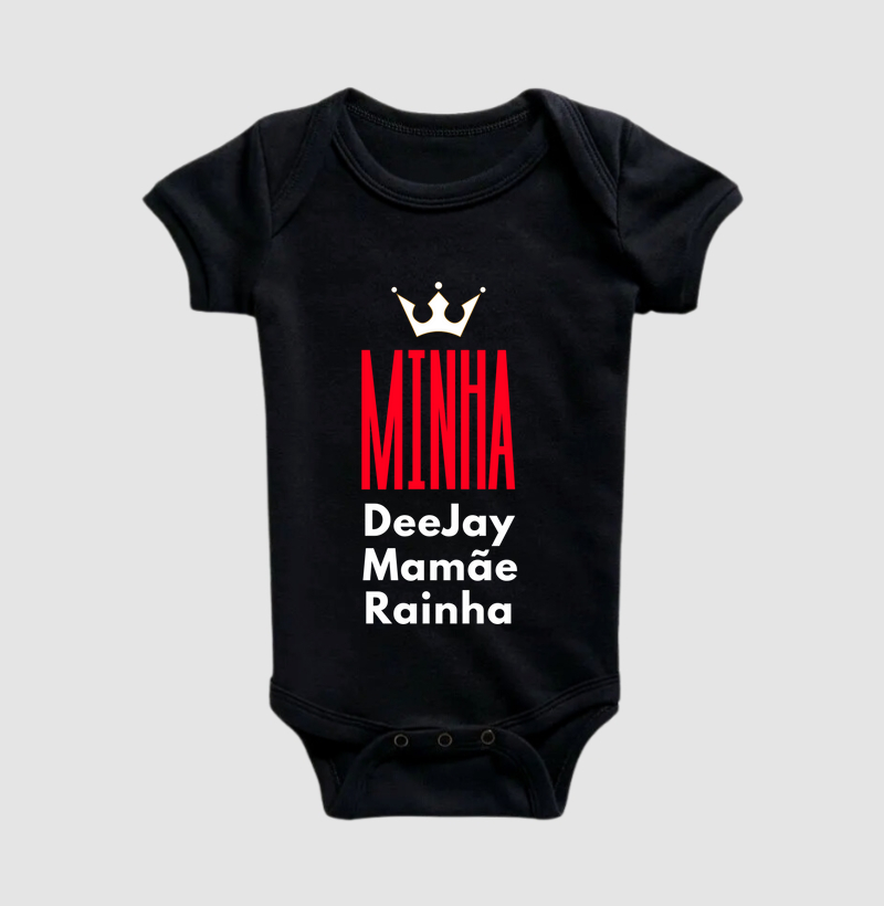 DJ, Mamãe, Rainha